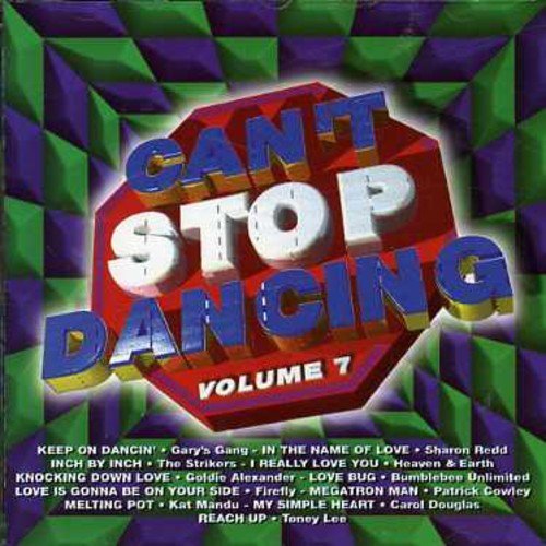 Can'T Stop Dancing – Volume 7 (CD, EN)