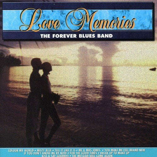 Forever Blues Band – Love Memories (CD, EN)
