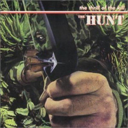 Hunt – The Thrill Of The Kill (CD, EN)