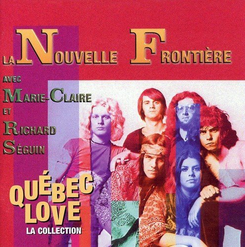 Nouvelle Frontiere – Québec Love (La Collection) (CD, VF)