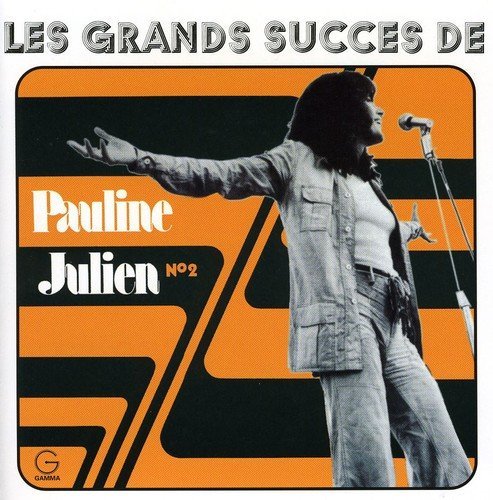 Pauline Julien – Les Grands Succès Volume 2 (CD, VF)