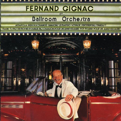 Fernand Gignac – Fernand Gignac et Ballroom Orchestra (CD, VF)