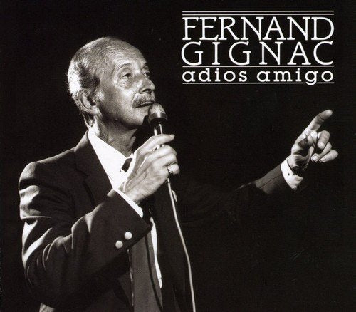 Fernand Gignac – Adios Amigo (CD, VF)