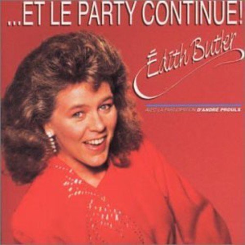 Edith Butler – Et Le Party Continue (CD, VF)