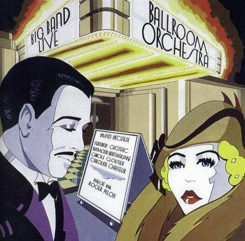Ballroom Orchestra – Big Band Live (CD, VF/EN)