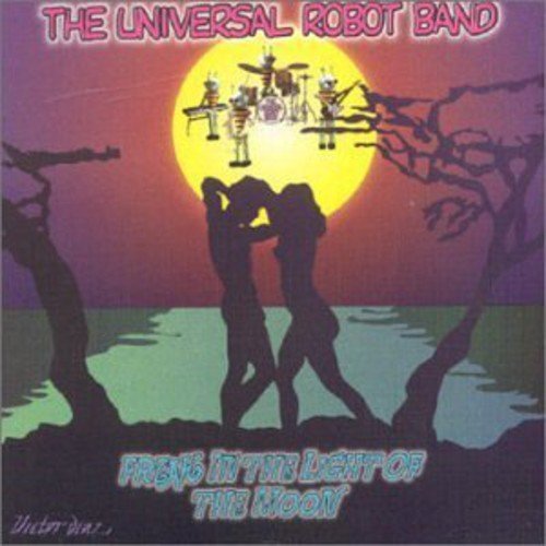 Universal Robot Band – Freak In The Light Of The Moon (CD, EN)