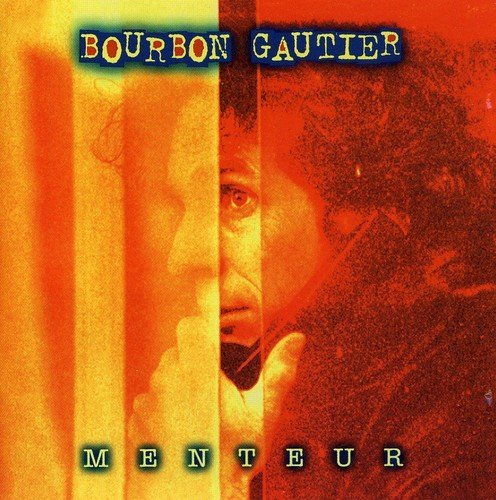 Bourbon Gautier – Menteur (CD, VF)