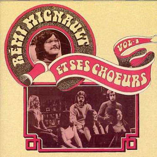 Rémi Mignault – Rémi Mignault et ses choeurs (CD, VF)