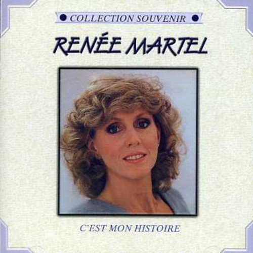 Renée Martel – C'est Mon Histoire (CD, VF)