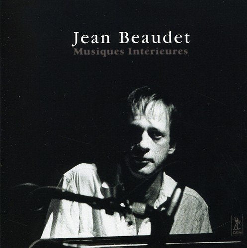 Jean Beaudet – Musiques Interieures (CD, EN)