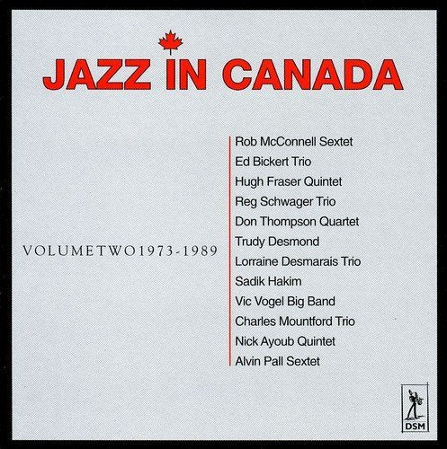 Jazz In Canada – Volume Two 1973-1989 (CD, EN)
