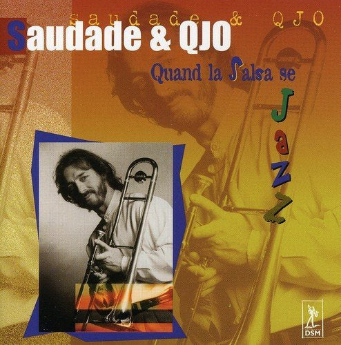 Saudade & Qjo – Quand La Salsa Se Jazz (CD, VF)