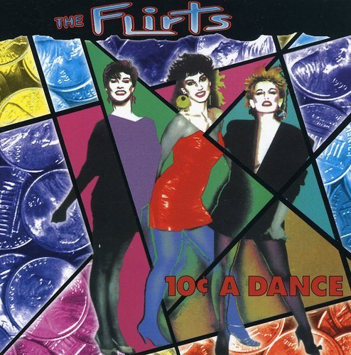 Flirts – 10 Cents A Dance (CD, EN)