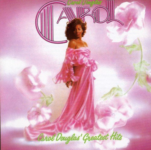 Carol Douglas – Greatest Hits (CD, EN)