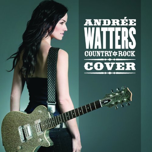 Andree Watters – Country Rock Covers (CD, VF)