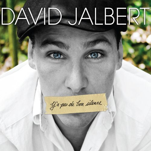 David Jalbert – Y'a Pas De Bon Silence (CD, VF)
