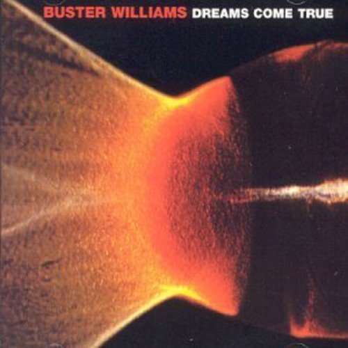Buster Williams – Dreams Come True (CD, EN)