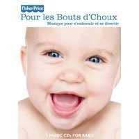 Pour les Bouts D'Choux – Musique Pour S'endormir Et Se Divertir (Fisher-Price) (3-disc CD, VF) — cover