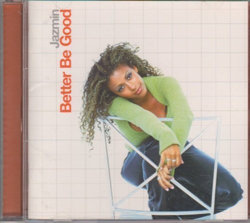 Jazmin – Better Be Good (CD, EN)