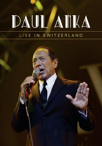 Paul Anka – Live In Switzerland (DVD, EN)