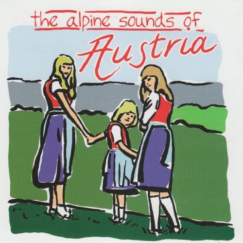 Austria – The Alpine Sounds Of (CD, EN)