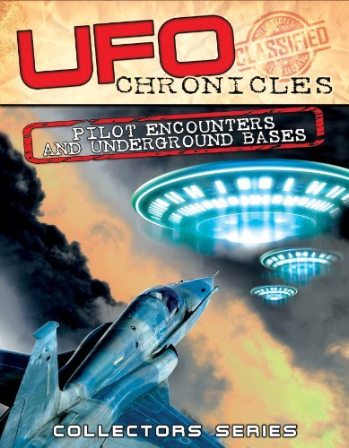 Ufo Chronicles – Pilot Encounters & Underground Bases (DVD, EN)