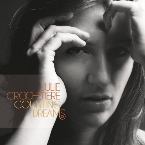 Julie Crochetiere – Counting Dreams (CD, EN)