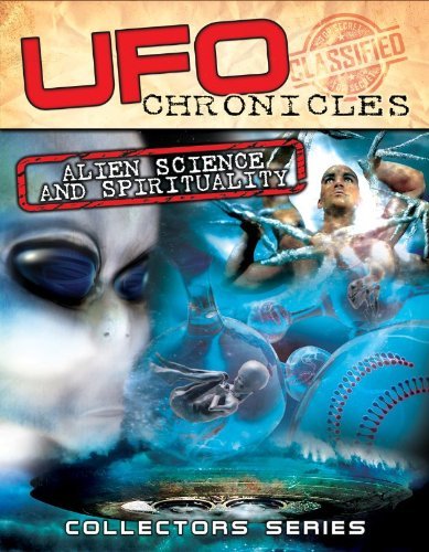 Ufo Chronicles – Alien Science & Spirituality (DVD, EN)
