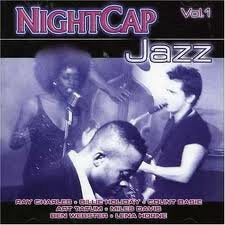 Night Cap Jazz – Volume 1 Various Artists (CD, EN) — cover