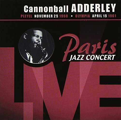 Cannonball Adderley – Paris Jazz Concert Live (CD, EN)