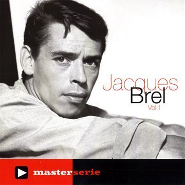 Jacques Brel – Master Série Vol.1 (CD, VF)