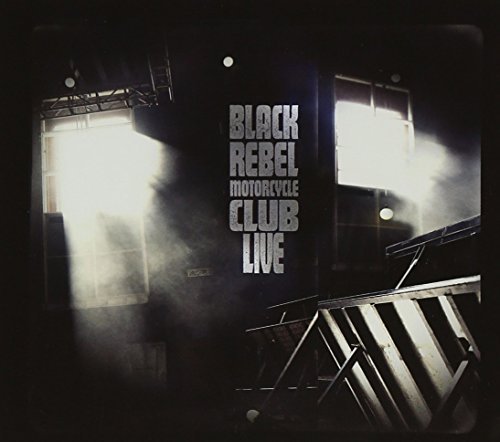 Black Rebel Motorcycle Club – Live (3-disc CD + DVD, EN)