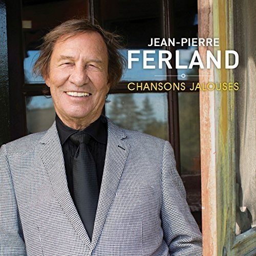 Jean-Pierre Ferland – Chansons Jalouses (CD, VF)