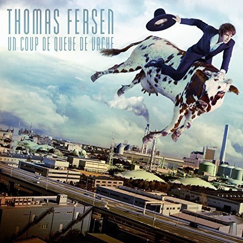 Thomas Fersen – Un Coup De Queue De Vache (CD, VF)