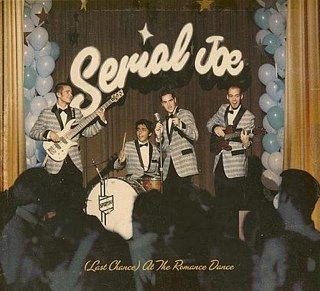Serial Joe – Last Chance At The Romance Dance (CD, EN) — cover