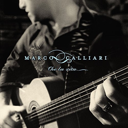 Marco Calliari – Che La Vita... (CD, EN)