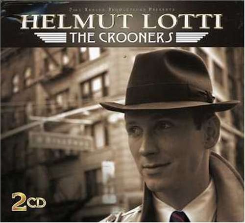 Helmut Lotti – The Crooners (2cd) (619061223312) (2-disc CD, EN)