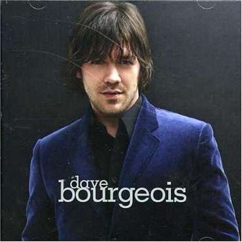 Dave Bourgeois (CD, VF)