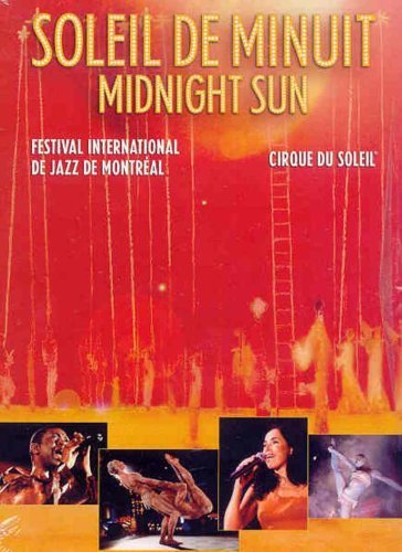 Cirque du Soleil – Midnight Sun / Soleil De Minuit (DVD, VF/EN)