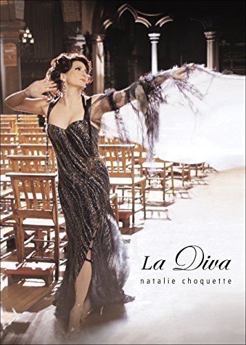 Natalie Choquette – La Diva (DVD, VF)
