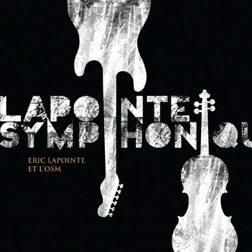 Eric Lapointe – Symphonique (2-disc CD, VF)