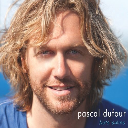 Pascal Dufour – Airs Salins (CD, VF)