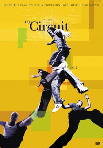 Circuit 3 – Moby / The Flaming Lips / Mercury Rev / Kool Keith (DVD, EN) — cover