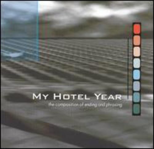 My Hotel Year – Composition of Ending & Phrasing (CD, EN) — cover
