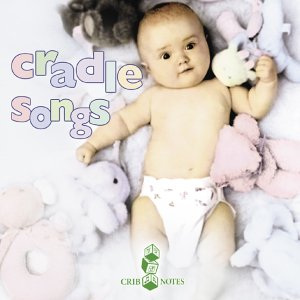 Cradle Songs – Bedtime Songs For Babies (CD, EN) — cover