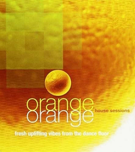 Orange (house Sessions) – Various Artists (15 tracks) (CD, EN) — cover