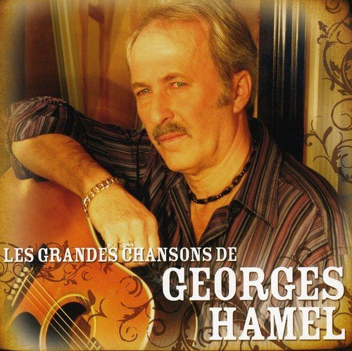 Georges Hamel – Les Grandes Chansons (CD, VF)