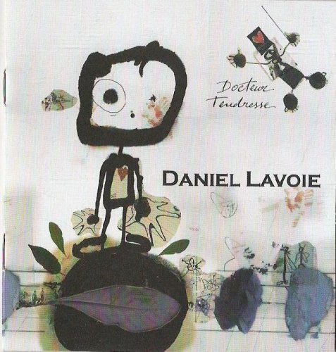 Daniel Lavoie – Docteur Tendresse (CD, VF)