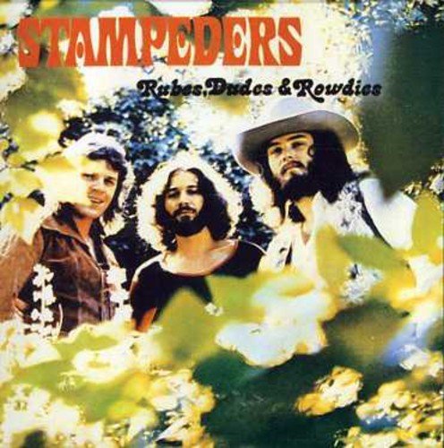 Stampeders – Rudes, Dudes & Rowdies (CD, EN)