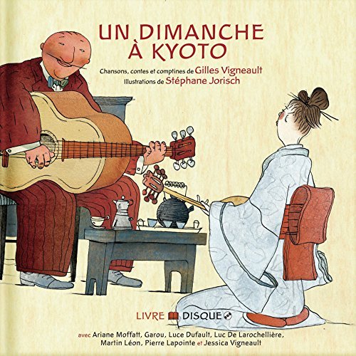 Gilles Vigneault et Patrick Watson – Un Dimanche A Kyoto (CD, VF)